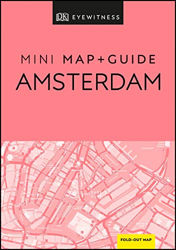 DK Eyewitness Amsterdam Mini Map and Guide (Pocket Travel Guide)